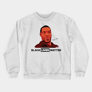 George Floyd Black Lives Matter Crewneck Sweatshirt